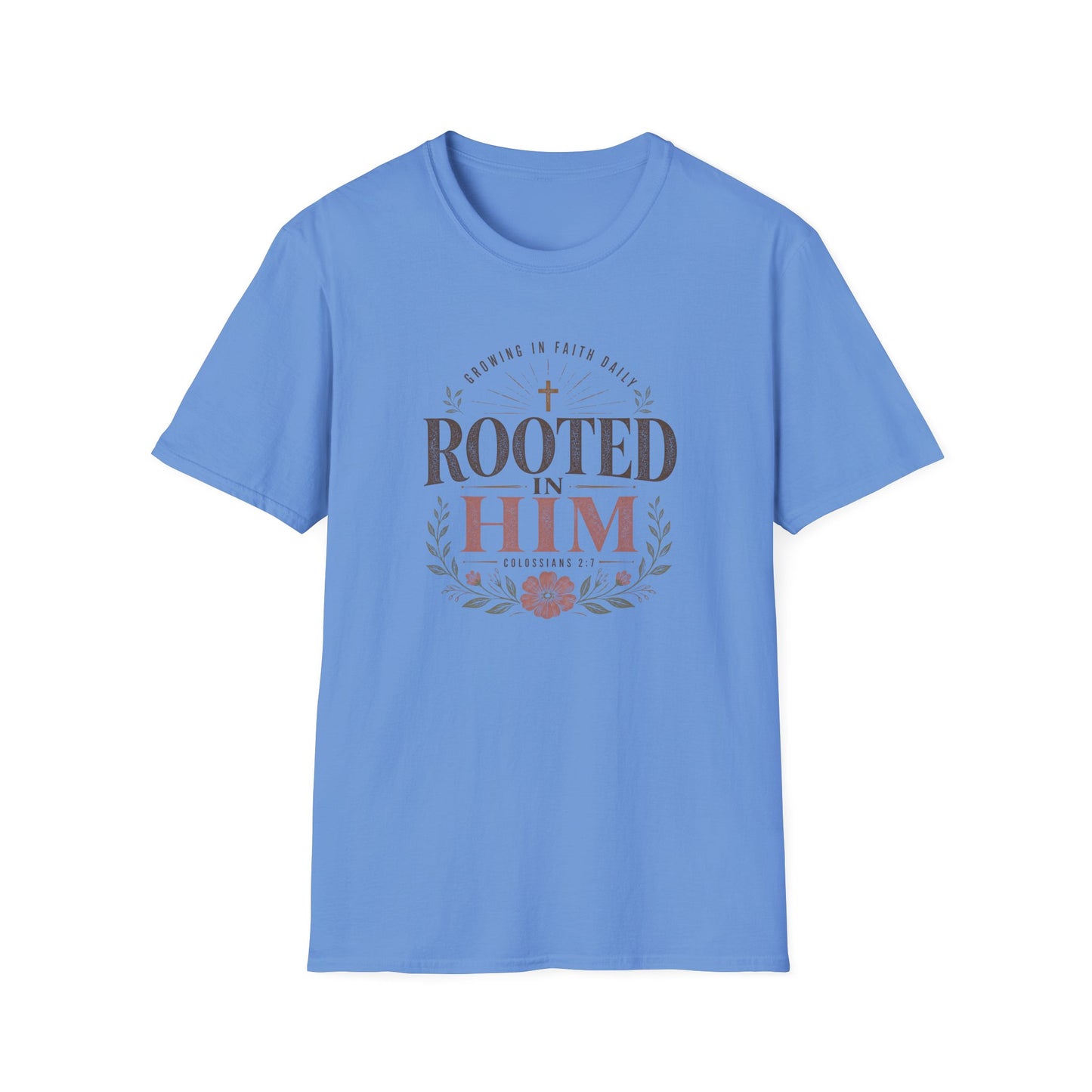 Rooted In Him T-Shirt