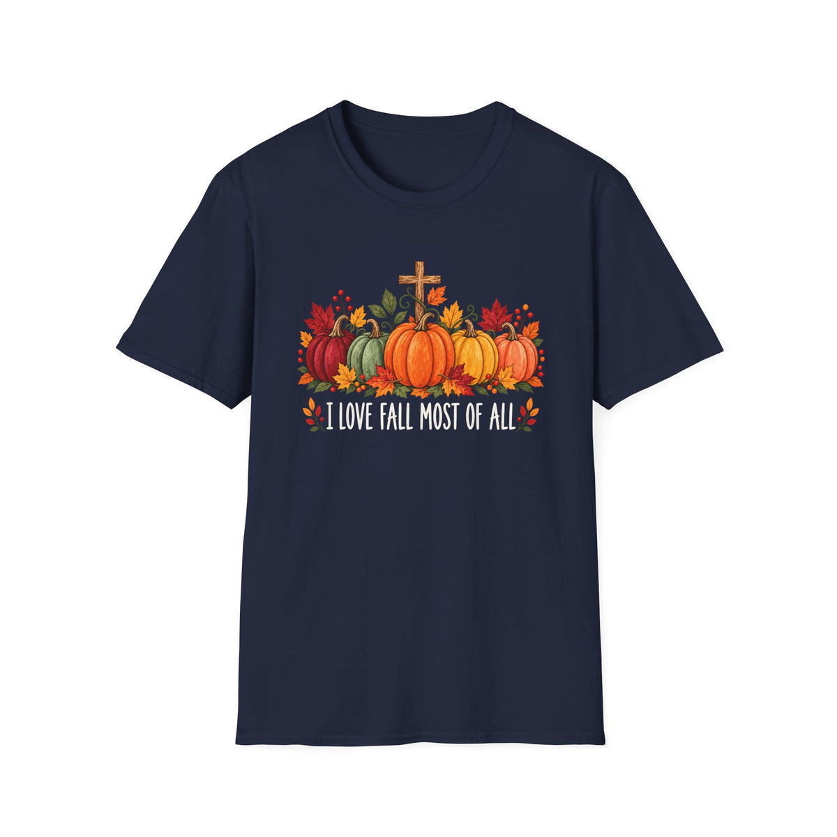 I Love Fall Most Of All T-Shirt