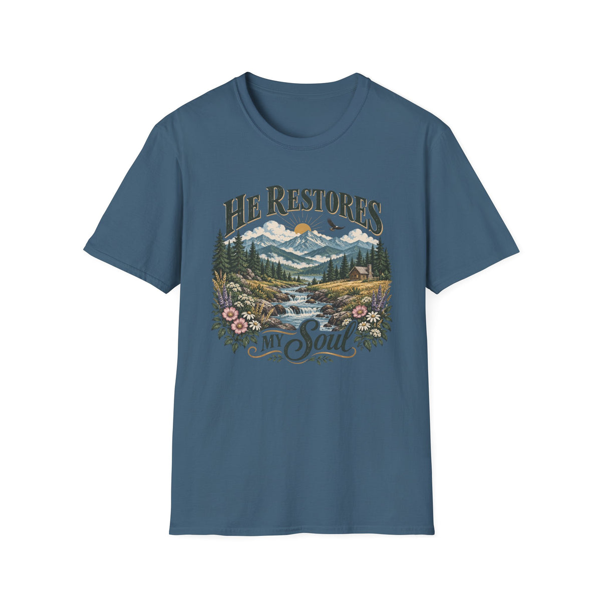 He Restores My Soul T-Shirt